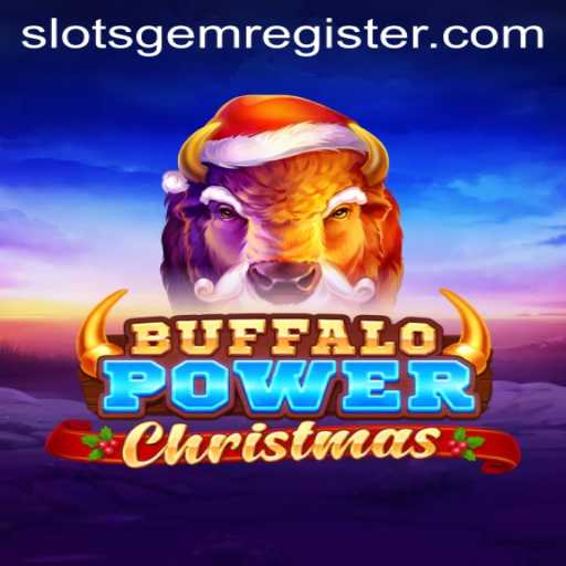 Discover the Festive Thrills of BuffaloPowerChristmas in Slotsgem