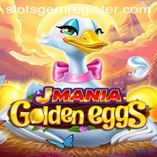 Discover the Exciting World of JManiaGoldenEggs: Slotsgem