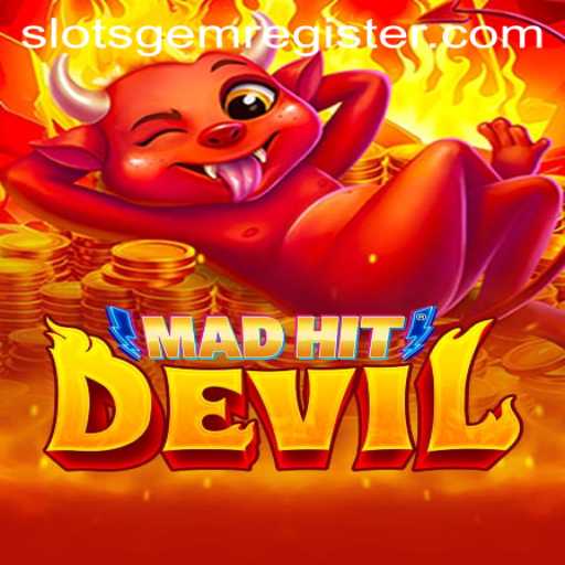 MadHitDevil: A Thrilling Adventure in the World of Slotsgem