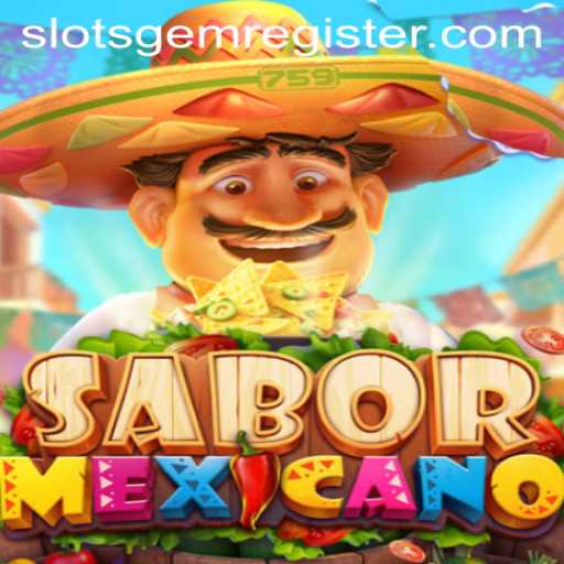 Discover the Vibrant World of SaborMexicano: A Slotsgem Extravaganza