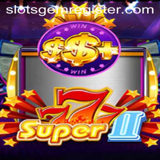 Exploring the Exciting World of Super777II Slots