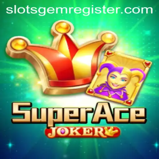 Dive into the Exciting World of SuperAceJoker: A Spin with Slotsgem